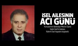 İsel ailesinin acı günü