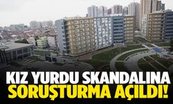 Kız yurdunda yaşanan skandal hakkında soruşturma başlatıldı!