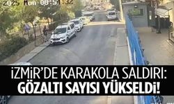 İzmir’deki polis merkezi saldırısı soruşturmasında yeni gözaltılar!