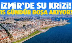 İzmir’de su krizi! 15 gündür boşa akıyor…