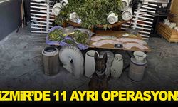İzmir’de zehir tacirlerine darbe: 11 operasyon, 11 tutuklama