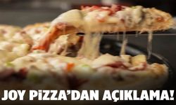 İddialara karşı Joy Pizza açıklama yaptı
