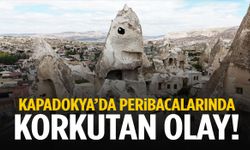 Kapadokya’da peribacalarında korkutan olay!