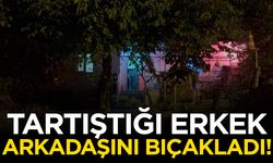 Bağ evinde dehşet! Erkek arkadaşını bıçakladı