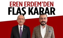 Kemal Kılıçdaroğlu’nun eski yardımcısı Eren Erdem’den flaş karar: “Bıraktım…”