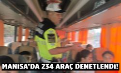 Manisa’da 234 araç kontrolden geçti!