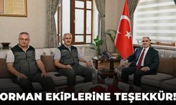 Vali Özkan’dan orman kahramanlarına teşekkür