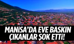 Manisa’da eve baskın… Çıkanlar şok etti!