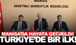 Türkiye’de bir ilk olacak uygulama Manisa’da hayata geçirildi!