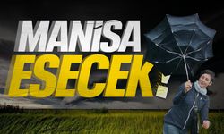 Manisa'da rüzgarlı hava etkili olacak!