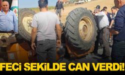 Manisa’da takla atan traktör can aldı!