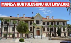 Manisa’nın Kurtuluşunun 103. yıldönümü coşkuyla kutlanacak