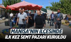 Manisa’nın ilçesinde ilk kez semt pazarı kuruldu