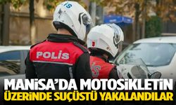 Manisa’da motosiklette yakalandılar! Gözaltına alındılar…