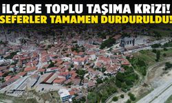 İlçede toplu taşıma krizi! Seferler durduruldu