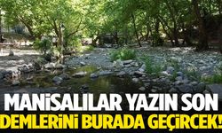 Manisalılar burada rahat nefes alacak!