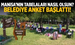Manisa’nın tabelaları nasıl olsun? Belediye anket başlattı!
