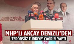 MHP’li Akçay Denizli’de ‘Terörsüz Türkiye’ mesajı verdi!