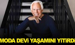 Moda devi Giorgio Armani hayatını kaybetti