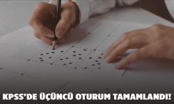 KPSS’de üçüncü oturum tamamlandı