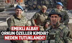Orkun Özeller Kimdir, Kaç Yaşında? Emekli Albay Orkun Özeller Neden Tutuklandı?