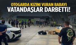 Otogarda kızını vurmuştu… Vatandaşlar babayı darbetti!