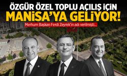Özgür Özel Turgutlu'ya geliyor: Toplu açılış töreni yapılacak!