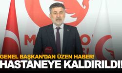 Partilileri üzen haber… Genel başkan hastaneye kaldırıldı…