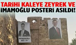 Kale surlarına Zeyrek ve İmamoğlu posterleri asıldı