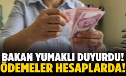 Hesaplarınızı kontrol edin! Ödemeler başlıyor...
