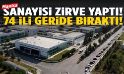 Manisa’nın sanayi gücü 74 ili geride bıraktı!