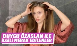 Duygu Özaslan Boyu ve Kilosu Kaç? Duygu Özaslan Kimdir?