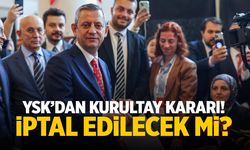 YSK, CHP Olağanüstü Kurultay Kararını Verdi!