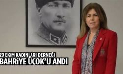 29 Ekim Kadınları Derneği Bahriye Üçok’u andı