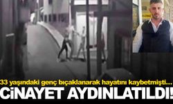 İzmir’de 33 yaşındaki genç bıçaklanarak hayatını kaybetmişti… Cinayet aydınlatıldı