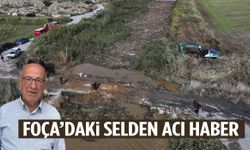 70 yaşındaki adam selde kaybolmuştu… Foça’dan acı haber geldi!