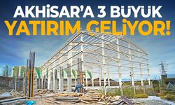Akhisar’a 3 Büyük Yatırım Geliyor!