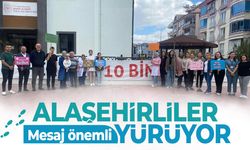 Alaşehir'de 10 bin adım atıldı