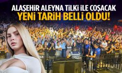 Manisa’da ertelenen Aleyna Tilki konserinin yeni tarihi belli oldu!