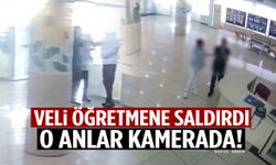 Antalya’da veli öğretmene saldırdı!