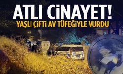 Atlı cinayet… Yaşlı çifti evlerinin önünde öldürüp kaçtı!