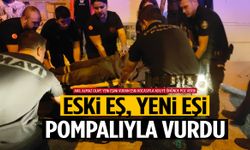 Aydın’da eski eşi, yeni eşini pompalı tüfekle vurdu!