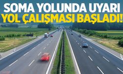 Soma yolunda uyarı! Yol çalışması başladı…