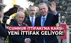 Cumhur İttifakı'na karşı yeni bir ittidak kuruluyor!