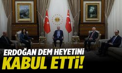 Cumhurbaşkanı Erdoğan, DEM Parti heyetini kabul etti