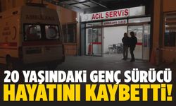 20 yaşındaki genç motosiklet sürücüsü hayatını kaybetti