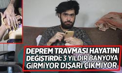Depremden sonra hayata küstü… 3 yıldır kendini eve kapattı!