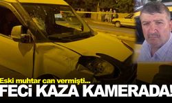 Ege’de eski muhtarın öldüğü kaza kamerada