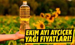 Ekim ayının ayçiçek yağı fiyatları