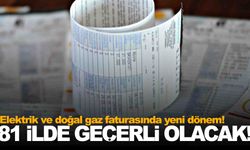 81 ilde değişiyor… Elektrik ve doğal gaz faturasında yeni dönem!